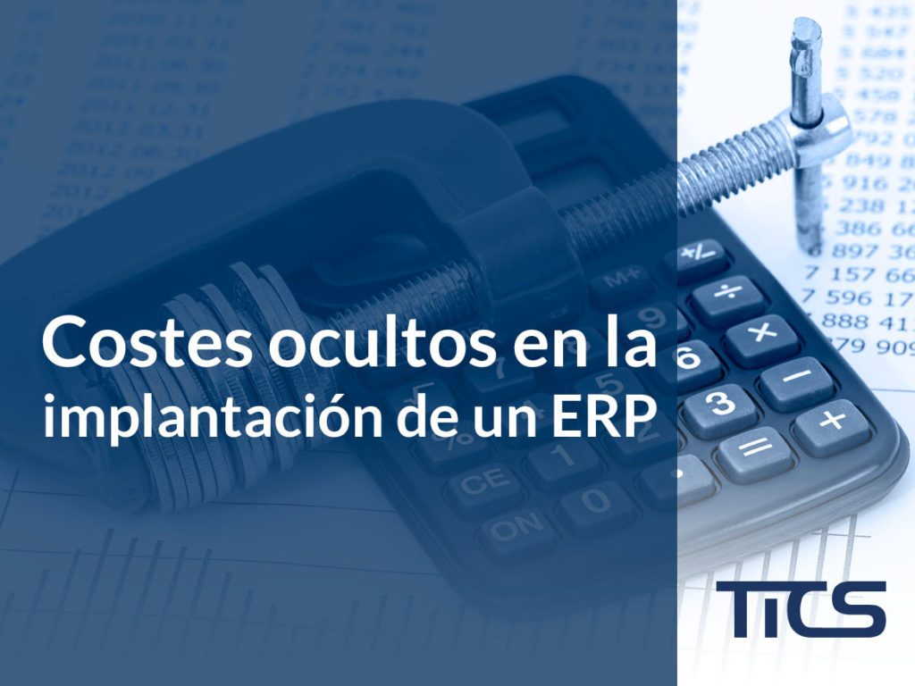 Costes ocultos en la implantación de un ERP